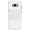 pizza makes me happy Samsung Galaxy S8 Plus