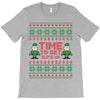 time to get elffed up T-Shirt