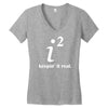 keepin' it real Women's V-Neck T-Shirt