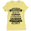 Super Cool Stepmom Of A Freaking Awesome Grandson Ladies Fitted T-Shirt