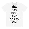 say boo and scary on 2 All Over Women's T-shirt