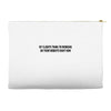 clients think i'm working web site Accessory Pouches
