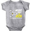 Never Trust An Atom They Make Up Everything Baby Onesie