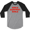 Girls Support Girls 3/4 Sleeve Shirt