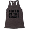 ibiza is the answer Racerback Tank