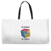 Got A Problem Weekender Totes