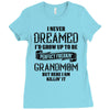 Perfect Freakin Grandmom Ladies Fitted T-Shirt