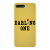 darling one iPhone 7 Plus Case
