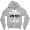 never underestimate an old man who was born in january Zipper Hoodie