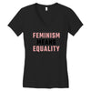 Feminism Means Equality Women's V-Neck T-Shirt