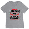 Legends Are Born In November V-Neck Tee