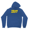 team bring it boots to asses the rock Unisex Hoodie