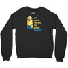 despicable me awesome perfect minio Crewneck Sweatshirt