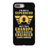 I'm Not a Superhero but I'm a Grandpa Who is Also an Engineer iPhone 8 Plus