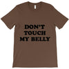 don't touch my bella T-Shirt