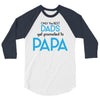Only the Best Dads get Promoted to Papa 3/4 Sleeve Shirt