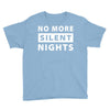 No More Silent Nights Youth Tee