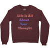 life is all Crewneck Sweatshirt