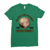 pluto the planet never forget Ladies Fitted T-Shirt