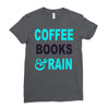 coffee books and rain Ladies Fitted T-Shirt