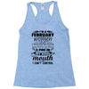 I Am A February Women Racerback Tank