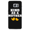 Kind As A Mother Samsung Galaxy S7