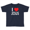 i love jesus Toddler T-shirt
