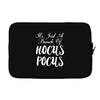 It's Just A Bunch Of Hocus Pocus Laptop sleeve