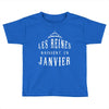 les reines naissent en janvier Toddler T-shirt