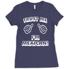trust me i'm mexican Ladies Fitted T-Shirt