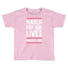 March For Our Lives Toddler T-shirt