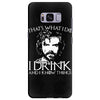 i drink and i know things Samsung Galaxy S8 Plus