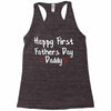 Happy First Father's Day Daddy Racerback Tank
