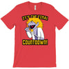 the final countdown! T-Shirt
