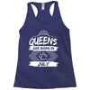 Queens Are Born In July Racerback Tank