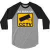 as seen on cctv chav rude,funny,cool,modern,fun 3/4 Sleeve Shirt