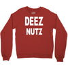 deez nutz Crewneck Sweatshirt