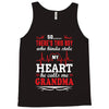 There's This Boy Who Stole My Heart He Calls Me Grandma Tank Top