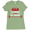 Training to beat All Might Ladies Fitted T-Shirt