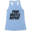 pray hustle repeat Racerback Tank