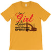 Just A Girl In Love With Her Heavy Equıpment Operator T-Shirt