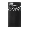 trill script iPhone 7 Case