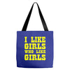 i like girls who like girls Tote Bags
