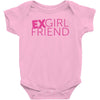 exgirl friend Baby Bodysuit
