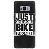 Just One More Bike I Promise Samsung Galaxy S8 Plus