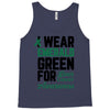 i wear emerald green for liver cancer awareness Tank Top
