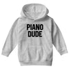 Piano Dude Youth Hoodie