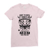 Life After Death Mess With My Mom Ladies Fitted T-Shirt