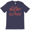 i'm not short i'm elf size T-Shirt