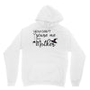 you can't scare me i'm a mother Unisex Hoodie